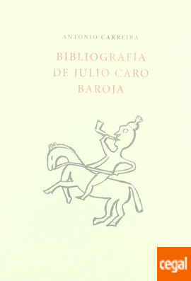 BIBLIOGRAFÍA DE JULIO CARO BAROJA
