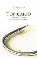 TOPICARIO Y ARPONES CONTRA EL PENSAMIENTO SIMPLE (BORDES ROZADOS)