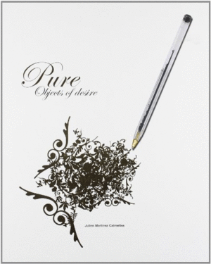 PURE DESIGN (OBJETOS DE DESEO) (TAPA DURA) (MARCAS Y DESGASTE EN SOBRECUBIERTA SOBRE TODO EN BORDES)