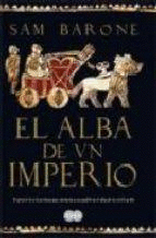 EL ALBA DE UN IMPERIO