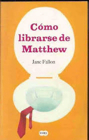 CÓMO LIBRARSE DE MATTHEW