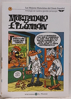 MORTADELO Y FILEMÓN: CLÍNICAS ANTIBIRRIA, EL S.O.E., LOS ÁNGELES 84