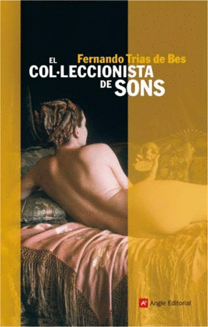 EL COL·LECCIONISTA DE SONS (EN CATALÁN)