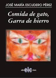 COMIDA DE GATO, GARRA DE HIERRO