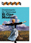 DICCIONARIO DE PELÍCULAS: EL CINE MUSICAL
