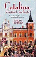 CATALINA, LA FUGITIVA DE SAN BENITO