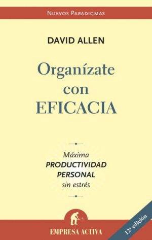 ORGANÍZATE CON EFICACIA