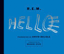 HELLO R.E.M. (TAPA DURA)
