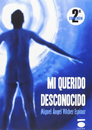 MI QUERIDO DESCONOCIDO