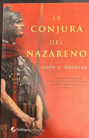 LA CONJURA DEL NAZARENO (CON SEÑALES DE USO)