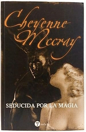 SEDUCIDA POR LA MAGIA