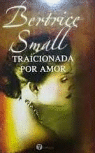 TRAICIONADA POR AMOR