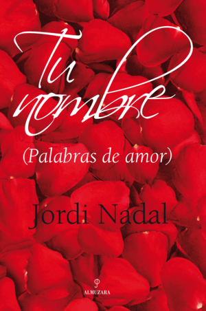 TU NOMBRE (PALABRAS DE AMOR) (TAPA DURA)