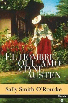 EL HOMBRE QUE AMÓ A JANE AUSTEN