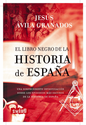 LIBRO NEGRO DE LA HISTORIA DE ESPAÑA, EL