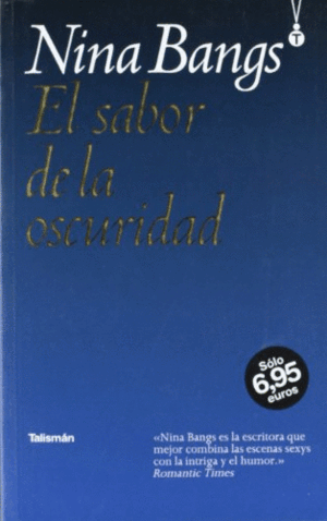 EL SABOR DE LA OSCURIDAD