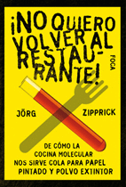 ¡NO QUIERO VOLVER AL RESTAURANTE!