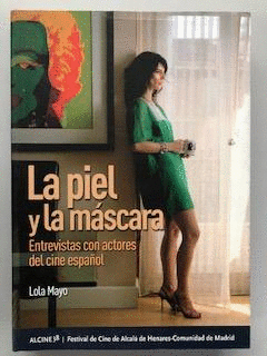 LA PIEL Y LA MÁSCARA