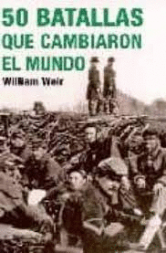 50 BATALLAS QUE CAMBIARON EL MUNDO (LEVE MANCHITA EN CANTO)