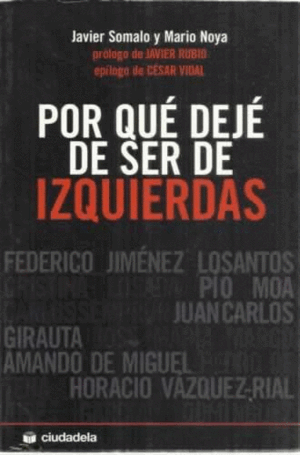 POR QUÉ DEJÉ DE SER DE IZQUIERDAS