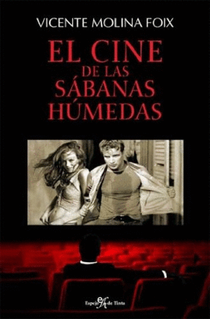 EL CINE DE LAS SÁBANAS HÚMEDAS