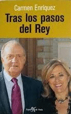 TRAS LOS PASOS DEL REY