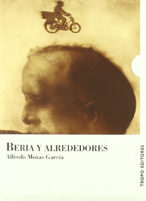 BERIA Y ALREDEDORES