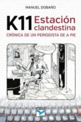 K-11, ESTACIÓN CLANDESTINA