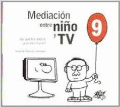 MEDIACION ENTRE NIÑO Y TV.