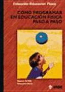 CÓMO PROGRAMAR EN EDUCACIÓN FÍSICA PASO A PASO