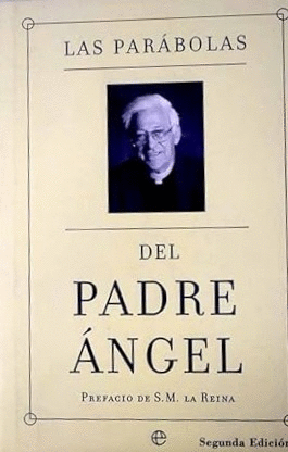 LAS PARÁBOLAS DEL PADRE ÁNGEL (TAPA DURA)