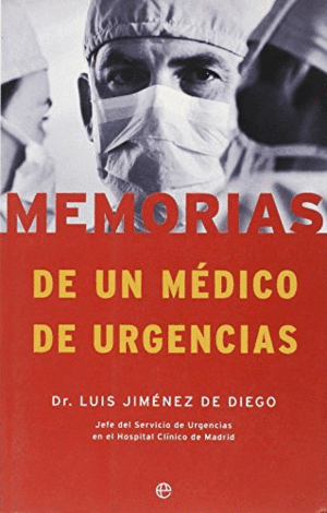 MEMORIA DE UN MÉDICO DE URGENCIAS