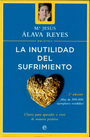 LA INUTILIDAD DEL SUFRIMIENTO