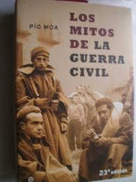 LOS MITOS DE LA GUERRA CIVIL (TAPA DURA)
