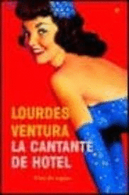 LA CANTANTE DE HOTEL