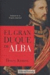 EL GRAN DUQUE DE ALBA