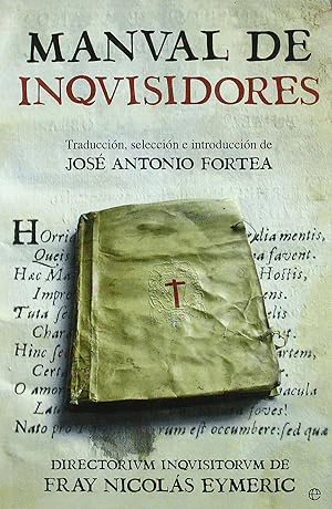 MANUAL DE INQUISIDORES (TAPA DURA CON MARCAS EN LOS BORDES DE LA SOBRECUBIERTA)