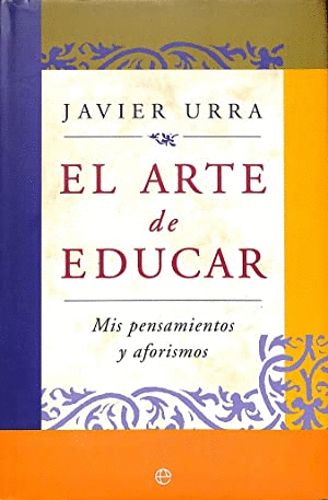 EL ARTE DE EDUCAR (TAPA DURA)