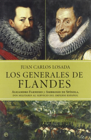 LOS GENERALES DE FLANDES (TAPA DURA)