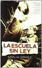 LA ESCUELA SIN LEY