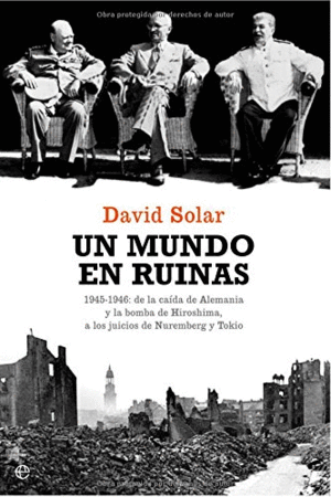 UN MUNDO EN RUINAS (TAPA DURA)