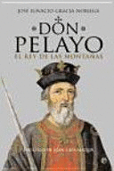 DON PELAYO, EL REY DE LAS MONTAÑAS (TAPA DURA)