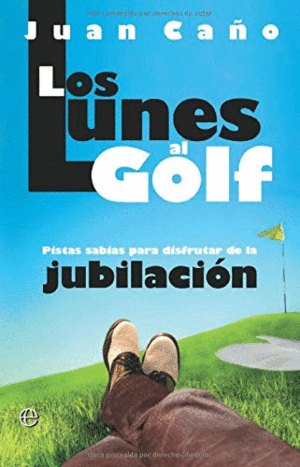 LOS LUNES AL GOLF