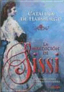 LA MALDICIÓN DE SISSI (TAPA DURA) (MARCAS EN SOBRECUBIERTA)