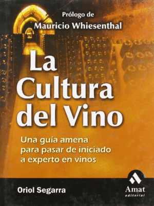 LA CULTURA DEL VINO (TAPA DURA)