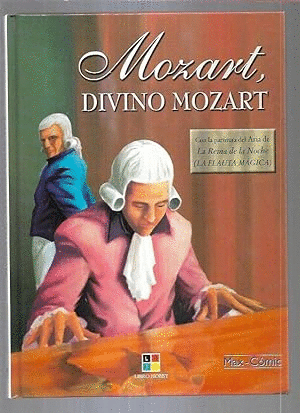 MOZART, DIVINO MOZART (TAPA DURA)