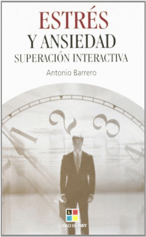 ESTRÉS Y ANSIEDAD. SUPERACIÓN INTERACTIVA