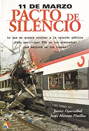 11 DE MARZO, PACTO DE SILENCIO