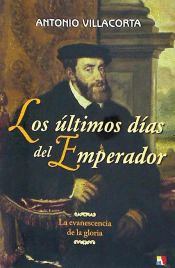 LOS ÚLTIMOS DÍAS DEL EMPERADOR (TAPA DURA)