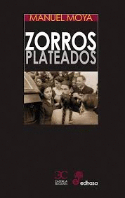ZORROS PLATEADOS (TAPA DURA)